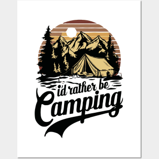 I'd Rather Be Camping, Funny Camp Posters and Art